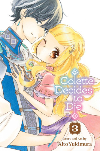 Colette Decides to Die, Vol. 3 (Colette Decides to Die) book cover by Alto Yukimura