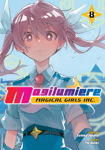 Magilumiere Magical Girls Inc., Vol. 8 (Magilumiere Magical Girls Inc.) book cover by Sekka Iwata