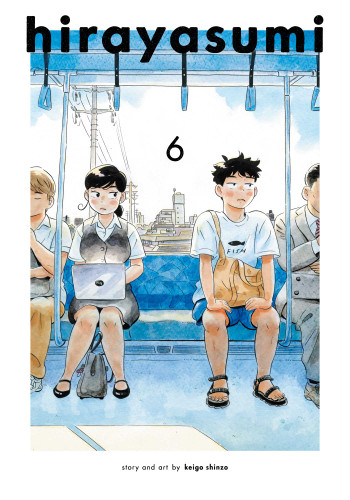 Hirayasumi, Vol. 6 (Hirayasumi) book cover by Keigo Shinzo