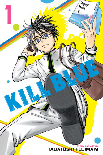 Kill Blue, Vol. 1 (Kill Blue) book cover by Tadatoshi Fujimaki