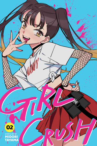 Girl Crush, Vol. 2 (Girl Crush) book cover by Midori Tayama