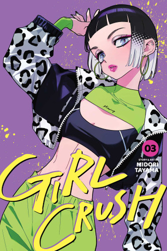 Girl Crush, Vol. 3 (Girl Crush) book cover by Midori Tayama