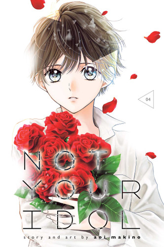 Not Your Idol, Vol. 4 (Not Your Idol) book cover by Aoi Makino