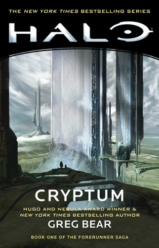 Halo: Cryptum: Book One of the Forerunner Saga (Halo) book cover by Greg Bear