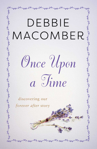 Once Upon a Time: Discovering Our Forever After Story book cover by Debbie Macomber