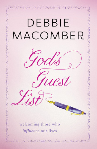 God's Guest List: Welcoming Those Who Influence Our Lives (An Inspirational Gift for Women) book cover by Debbie Macomber