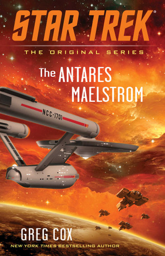 The Antares Maelstrom (Star Trek: The Original Series) book cover by Greg Cox