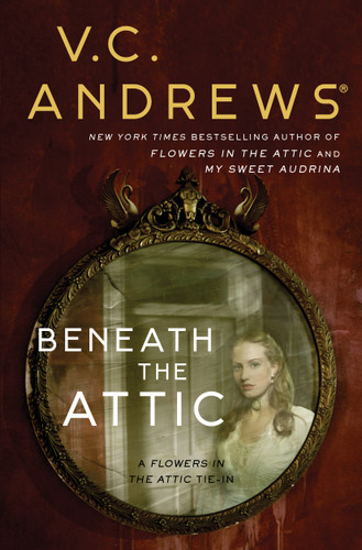 Beneath the Attic (Dollanganger) book cover by V.C. Andrews