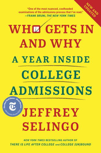 Who Gets In and Why: A Year Inside College Admissions book cover by Jeffrey Selingo