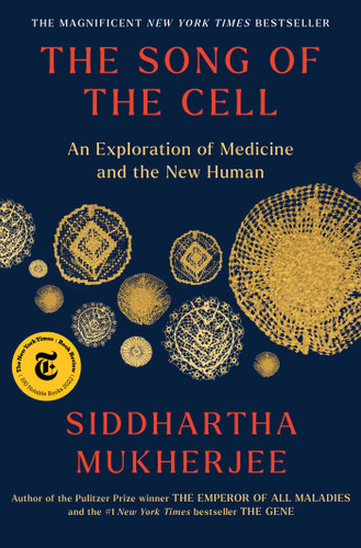 The Song of the Cell: An Exploration of Medicine and the New Human book cover by Siddhartha Mukherjee