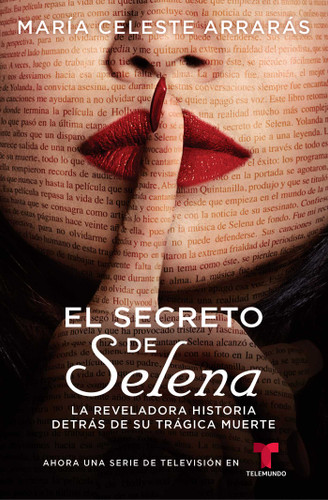 El Secreto de Selena (Selena's Secret): La reveladora historia detrás de su trágica muerte (Atria Espanol) book cover by María Celeste Arrarás