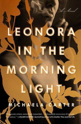 Leonora in the Morning Light: A Novel book cover by Michaela Carter