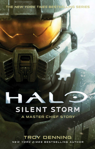 Halo: Silent Storm: A Master Chief Story (Halo) book cover by Troy Denning
