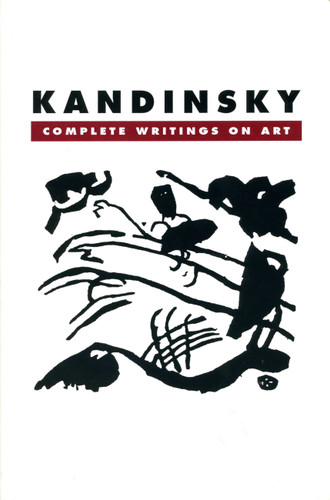 Kandinsky: Complete Writings On Art book cover by Kenneth C. Lindsay, Peter Vergo
