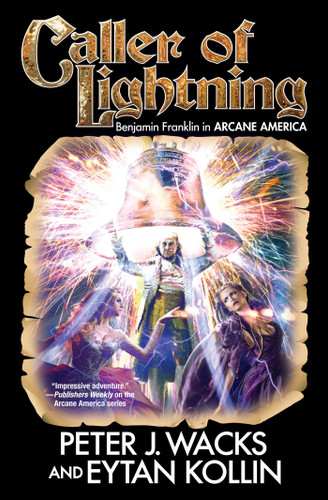 Caller of Lightning (Arcane America) book cover by Peter J. Wacks, Eytan Kollin