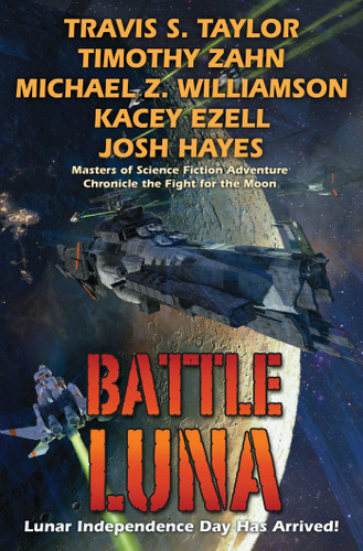 Battle Luna book cover by Travis Taylor, Timothy  Zahn, Michael Z. Williamson