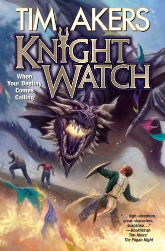 Knight Watch (Knight Watch) book cover by Tim Akers