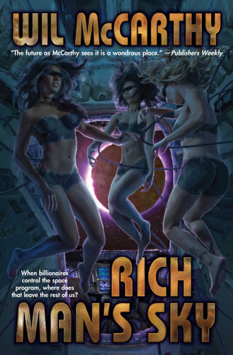 Rich Man's Sky (Rich Man's Sky) book cover by Wil Mccarthy