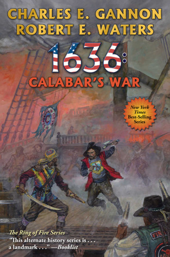 1636: Calabar's War (Ring of Fire) book cover by Charles E. Gannon, Robert E. Waters
