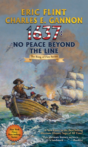 1637: No Peace Beyond the Line (Ring of Fire) book cover by Eric Flint, Charles E. Gannon