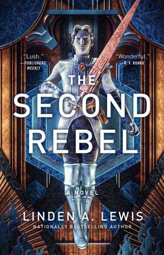 The Second Rebel (The First Sister trilogy) book cover by Linden A. Lewis