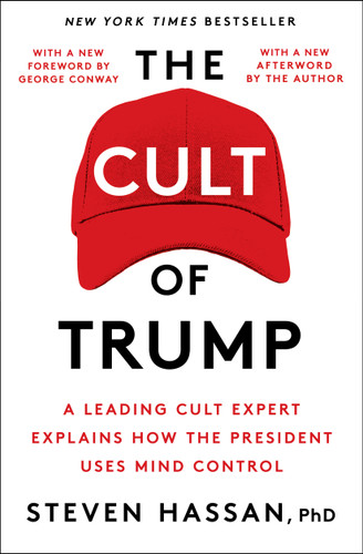The Cult of Trump: A Leading Cult Expert Explains How the President Uses Mind Control book cover by Steven Hassan