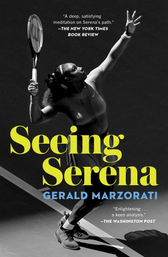 Seeing Serena book cover by Gerald Marzorati