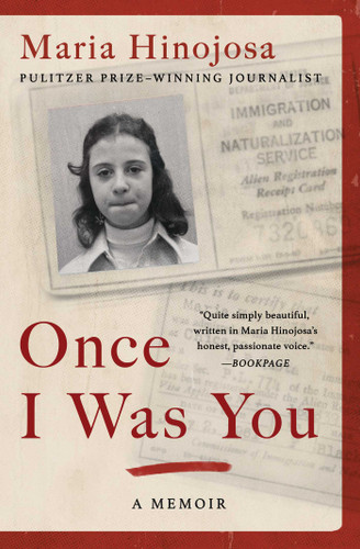 Once I Was You: A Memoir book cover by Maria Hinojosa