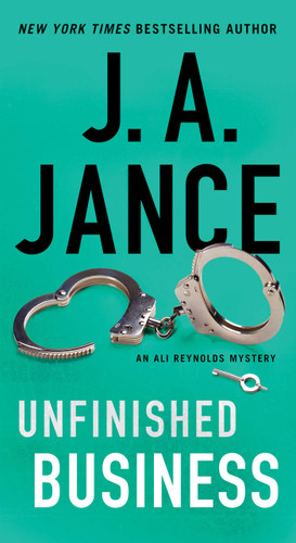 Unfinished Business (Ali Reynolds Series) book cover by J.A. Jance