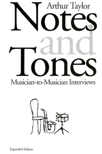 Notes and Tones: Musician-to-Musician Interviews book cover by Arthur Taylor