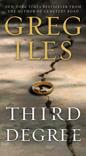 Third Degree: A Novel book cover by Greg Iles