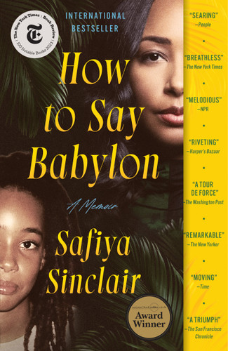 How to Say Babylon: A Memoir book cover by Safiya Sinclair