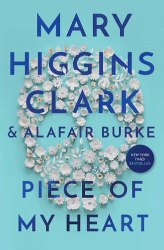 Piece of My Heart (An Under Suspicion Novel) book cover by Mary Higgins Clark, Alafair Burke