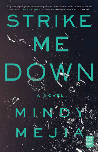 Strike Me Down: A Novel book cover by Mindy Mejia
