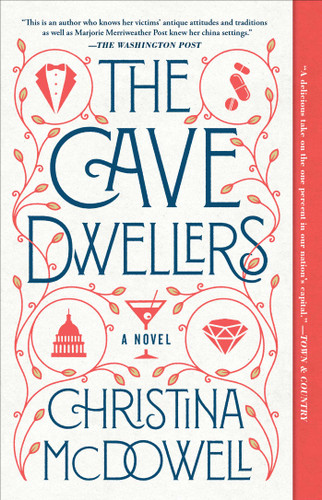 The Cave Dwellers (An American Satire) book cover by Christina McDowell