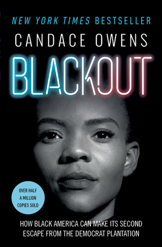 Blackout: How Black America Can Make Its Second Escape from the Democrat Plantation book cover by Candace Owens