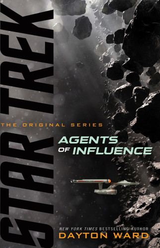 Agents of Influence (Star Trek: The Original Series) book cover by Dayton Ward