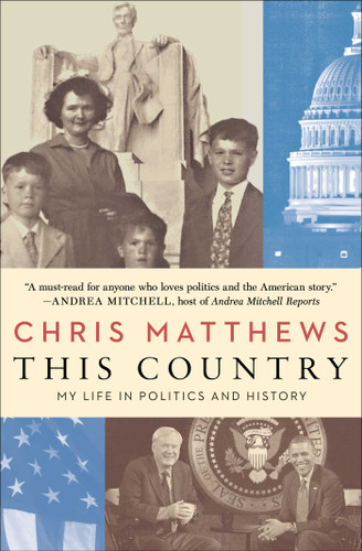 This Country: My Life in Politics and History book cover by Chris Matthews