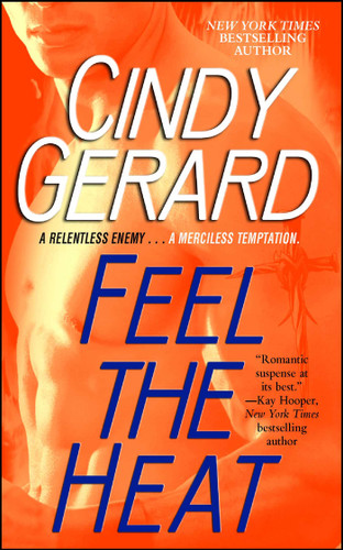 Feel the Heat book cover by Cindy Gerard