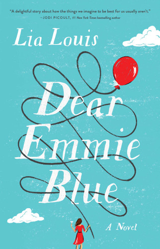 Dear Emmie Blue: A Novel book cover by Lia Louis