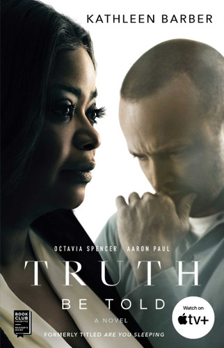 Truth Be Told: A Novel (A Bestselling Psychological Thriller) book cover by Kathleen Barber