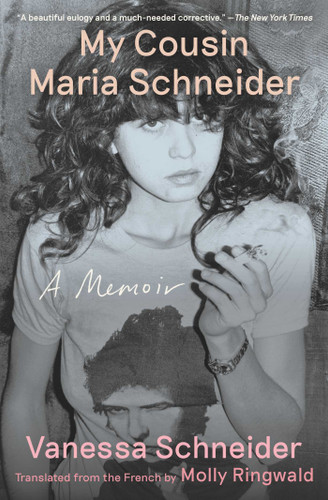 My Cousin Maria Schneider: A Memoir book cover by Vanessa Schneider