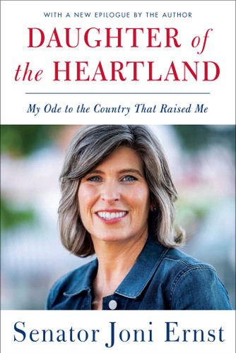 Daughter of the Heartland: My Ode to the Country That Raised Me book cover by Joni Ernst