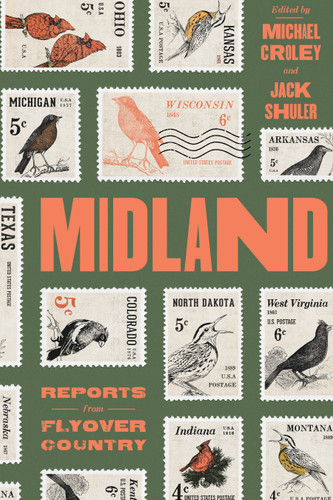 Midland: Reports from Flyover Country book cover by Michael Croley, Jack Shuler