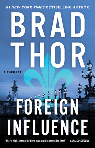 Foreign Influence: A Thriller (The Scot Harvath Series) book cover by Brad Thor