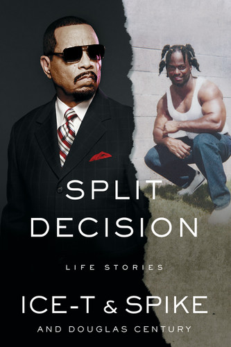 Split Decision: Life Stories book cover by Ice-T, Spike, Douglas Century
