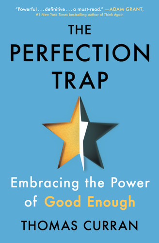 The Perfection Trap: Embracing the Power of Good Enough book cover by Thomas Curran