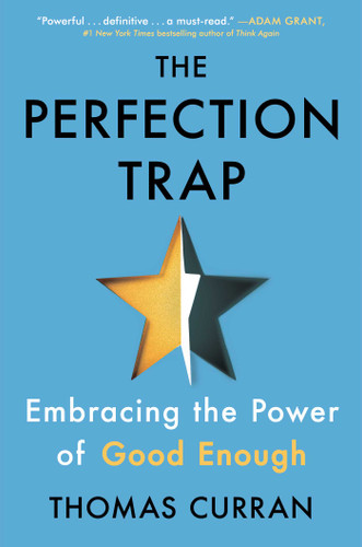 The Perfection Trap: Embracing the Power of Good Enough book cover by Thomas Curran