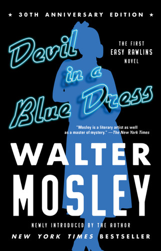 Devil in a Blue Dress (30th Anniversary Edition): An Easy Rawlins Novel (Easy Rawlins Mystery) book cover by Walter Mosley