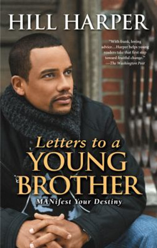 Letters to a Young Brother: MANifest Your Destiny Cover